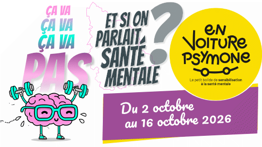 Tournée En Voiture Psymone ” Si on parlait Santé Mentale”
